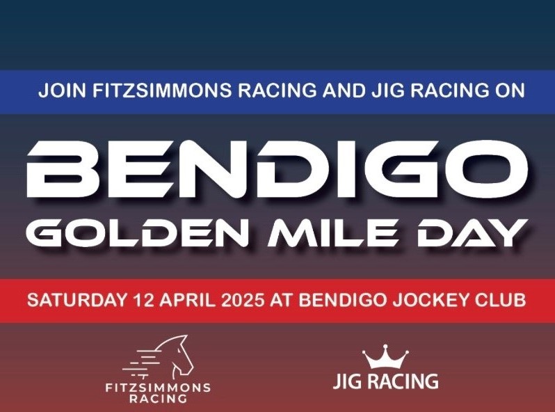 Fitzsimmons racing and Jigs Racing Banner for Bendigo Golden Mile Day